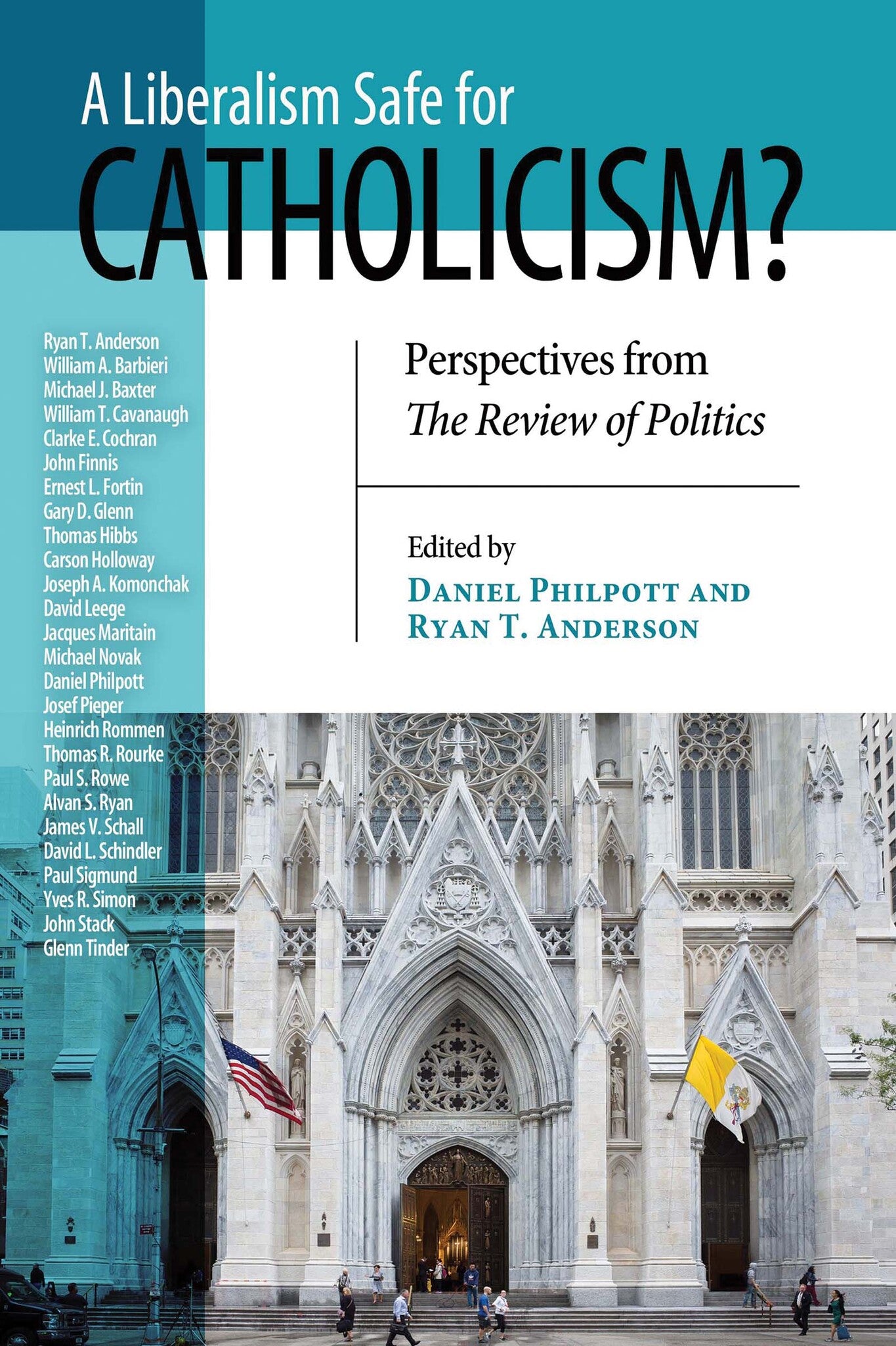 Cover image for A Liberalism Safe for Catholicism? ISBN 9780268101732